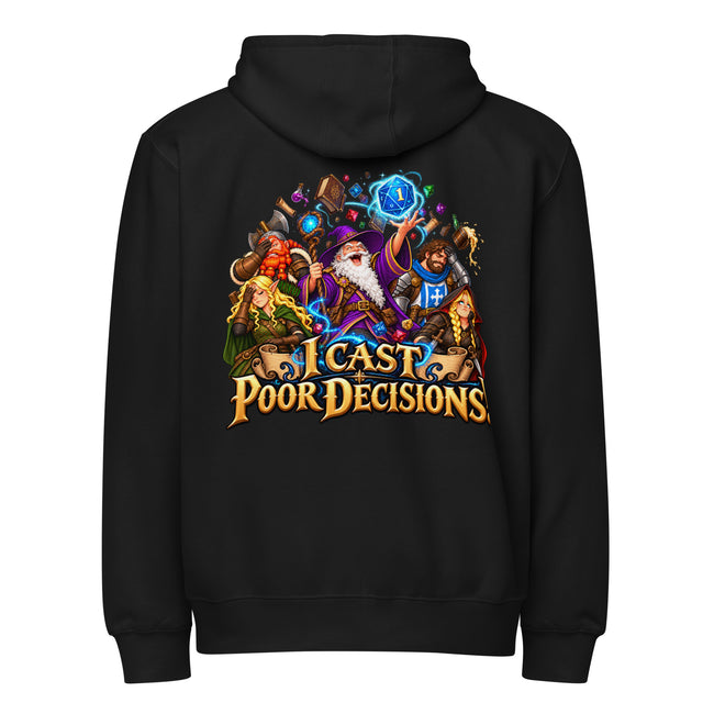 Premium full zip hoodie "I Cast Poor Decisions!"