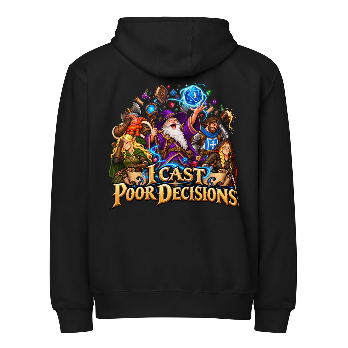 Premium full zip hoodie "I Cast Poor Decisions!"